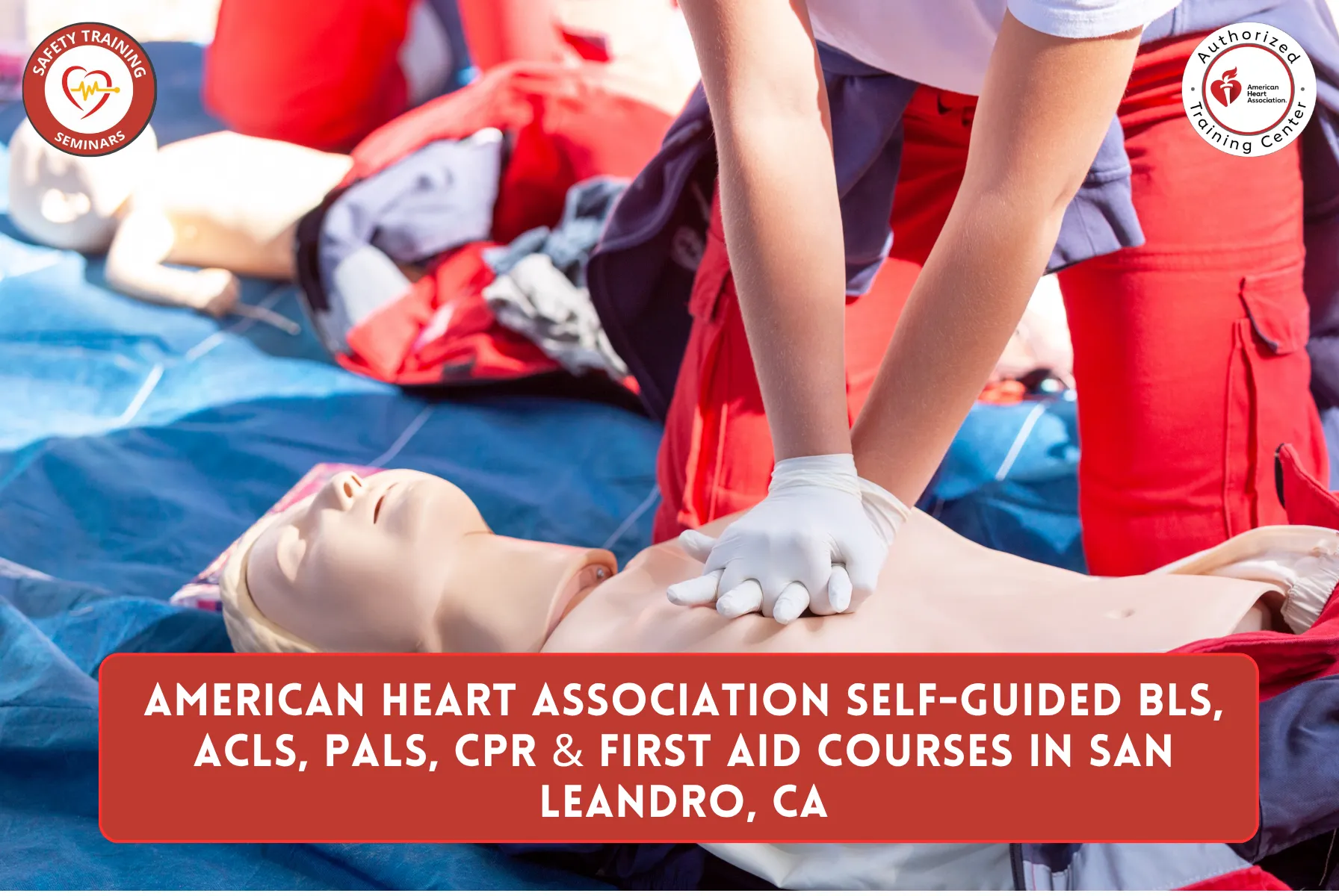 American Heart Association Self-Guided BLS, ACLS, PALS, CPR & First Aid Courses in San Leandro, CA